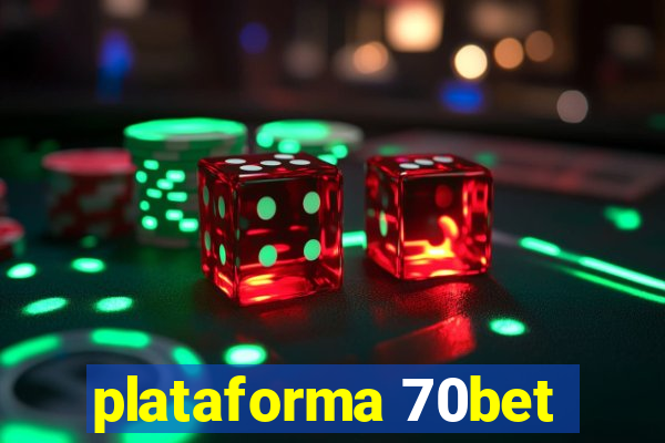 plataforma 70bet